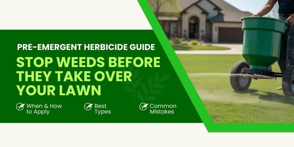 Pre-Emergent Herbicide Guide